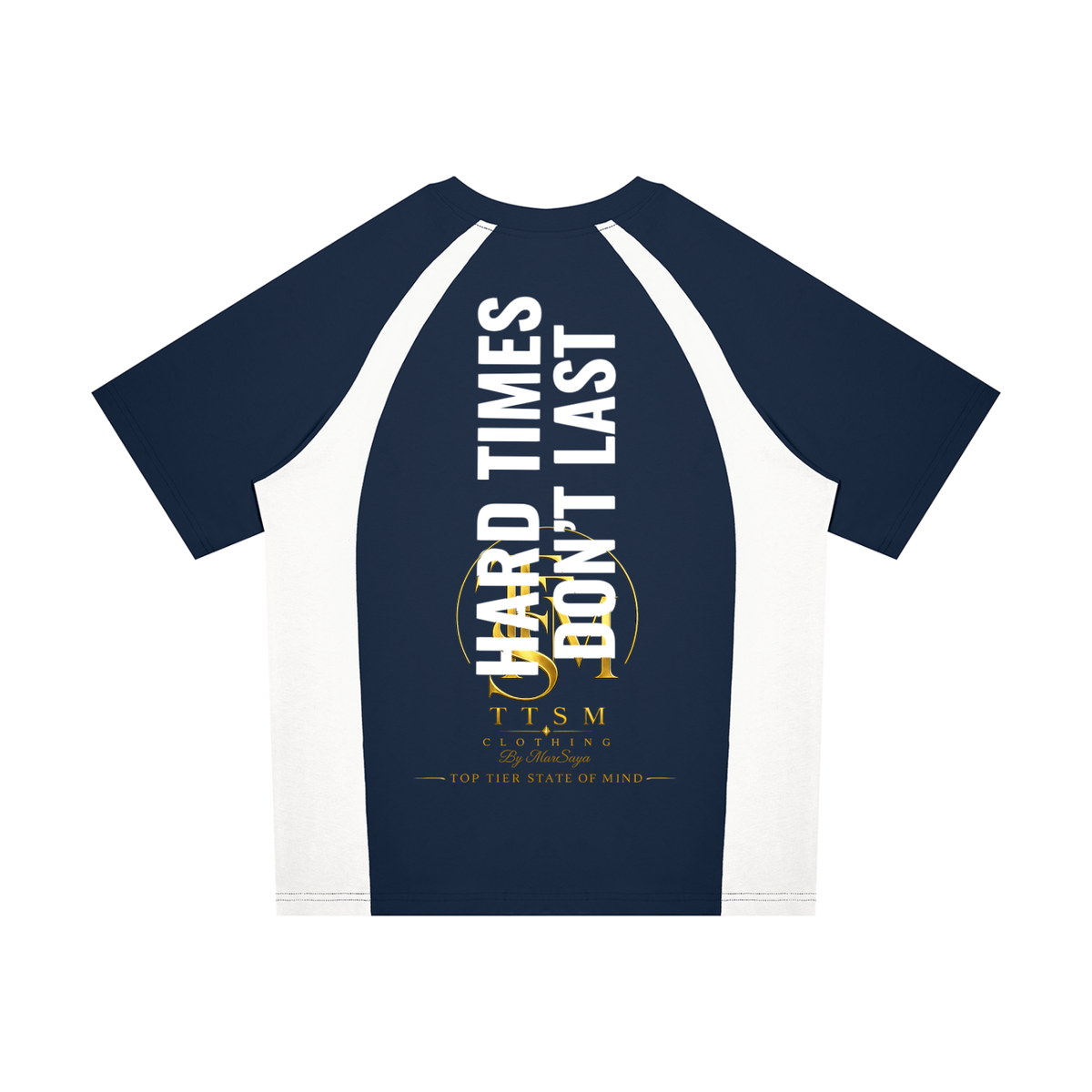 HARD TIMES DONT LAST Unisex Raglan Color Block T-Shirt