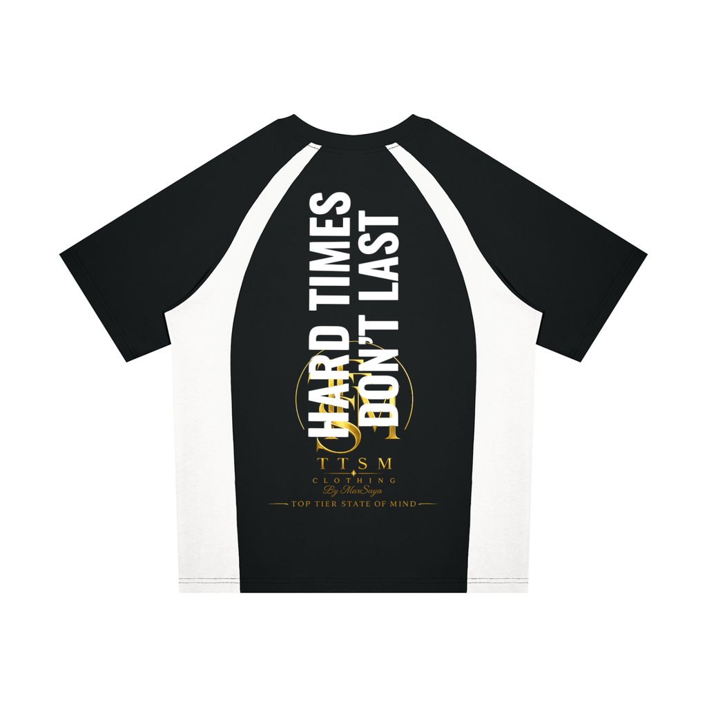 HARD TIMES DONT LAST Unisex Raglan Color Block T-Shirt