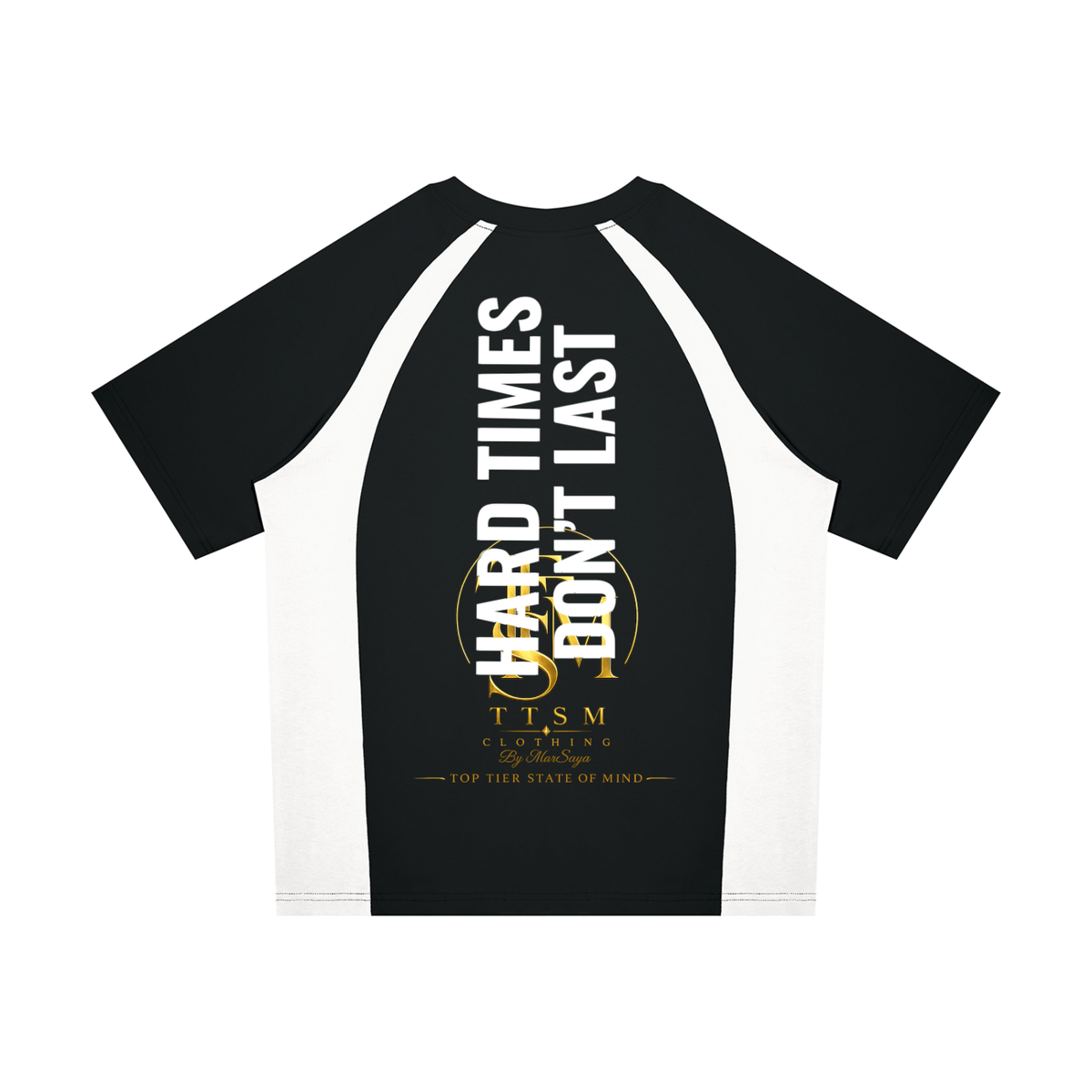 HARD TIMES DONT LAST Unisex Raglan Color Block T-Shirt