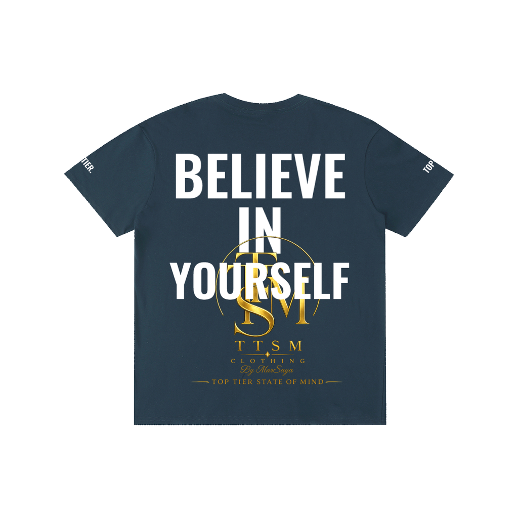 BELIEVE IN YOURSELF. Pure Cotton Unisex T-Shirt