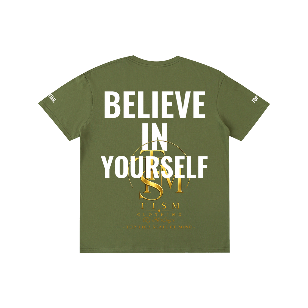 BELIEVE IN YOURSELF. Pure Cotton Unisex T-Shirt